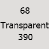 68 Transparent 390
